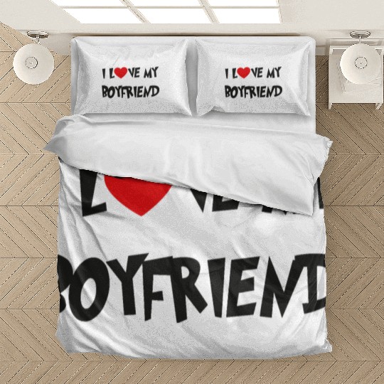 I LOVE MY BOYFRIEND Bedding Sets