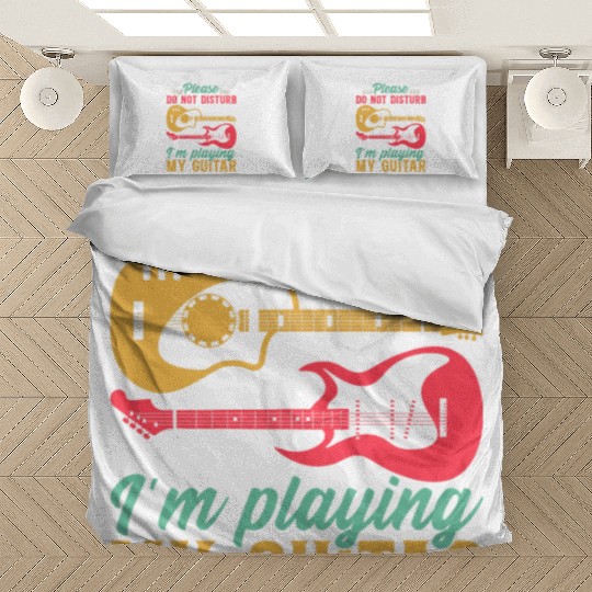 Bass Guitarist I Please Do Not Disturb I'm Playing Bedding Sets