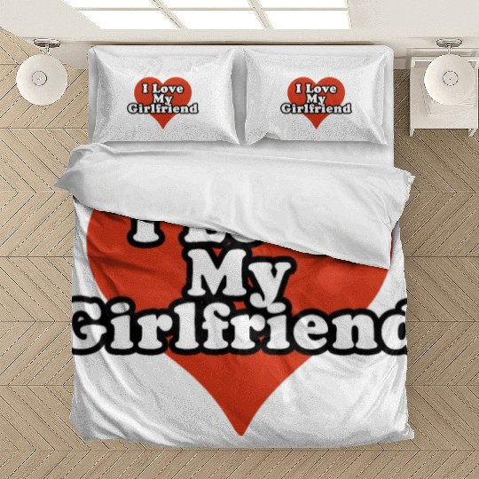 I love my gf. Bedding Sets