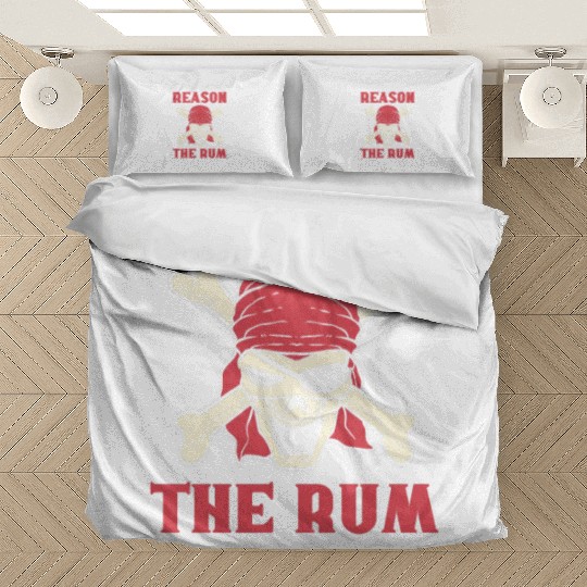 I Might Be The Reason The Rum Is Gone Pirates Bedding Sets