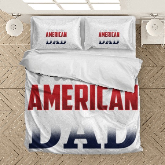 This Is How A Patriotic American Dad Looks Like US Bedding Sets