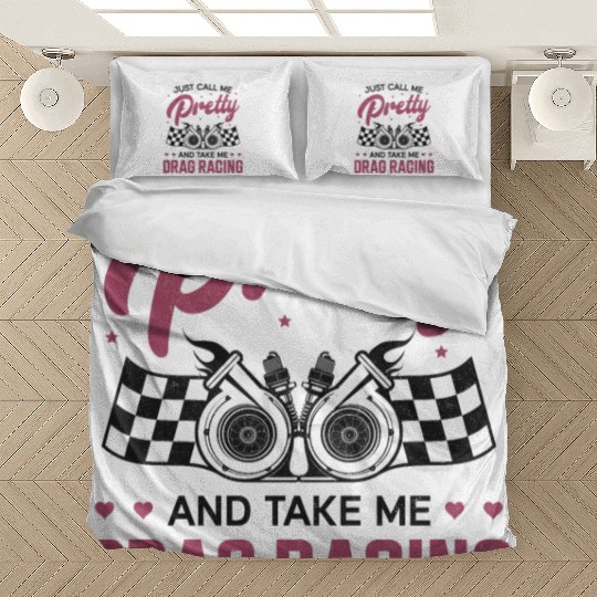 Drag Racing Race Car Girl Just Bedding Sets
