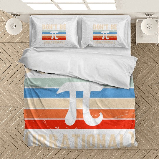 Funny Pi Day Bedding Sets Math for Pi Day 3 14 Don t Be