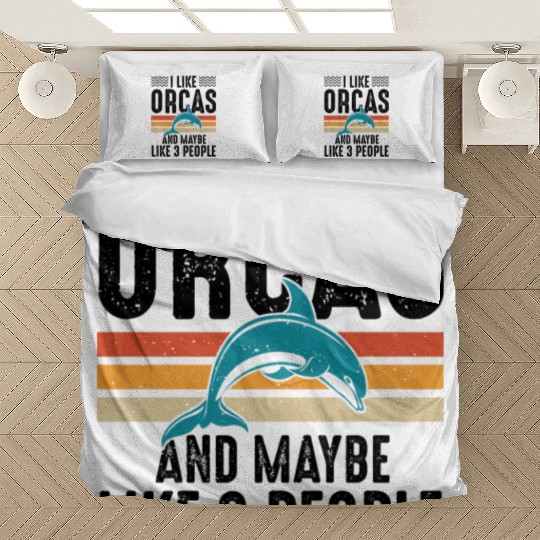I Like Orcas and Maybe 3 People, Orca Killer Whale Bedding Sets