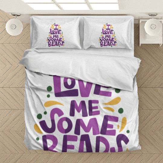 I Love Me Some Beads Bedding Sets