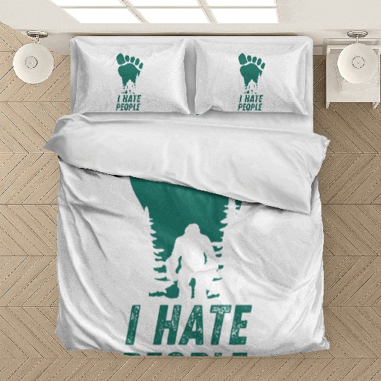 I Hate People Bigfoot Big Foot Funny Bedding Sets