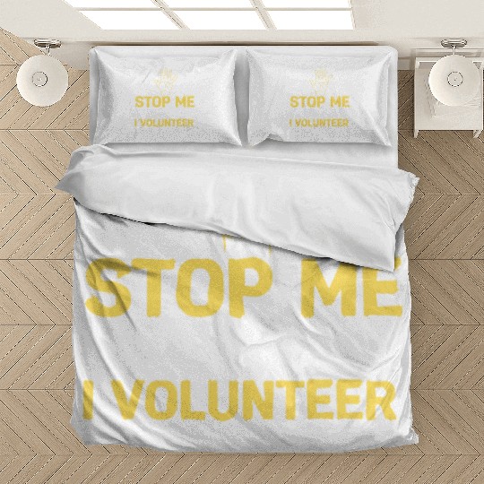 Stop Me Before I Volunteer Again Fire Department Bedding Sets