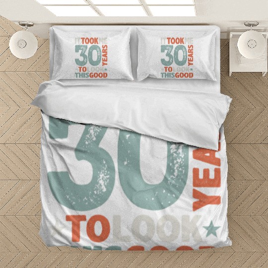 30th Birthday Funny 30 Years Old Bedding Sets