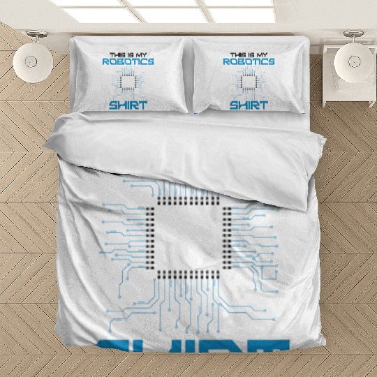 Robot Robotics Engineer This Is My Bedding Sets