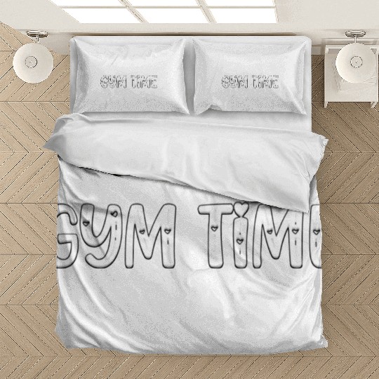 Gym time | it's your time Bedding Sets