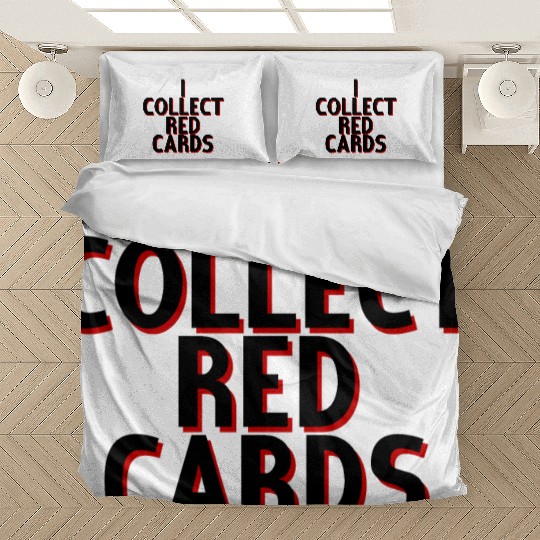 I Collect Red Cards 4 Bedding Sets