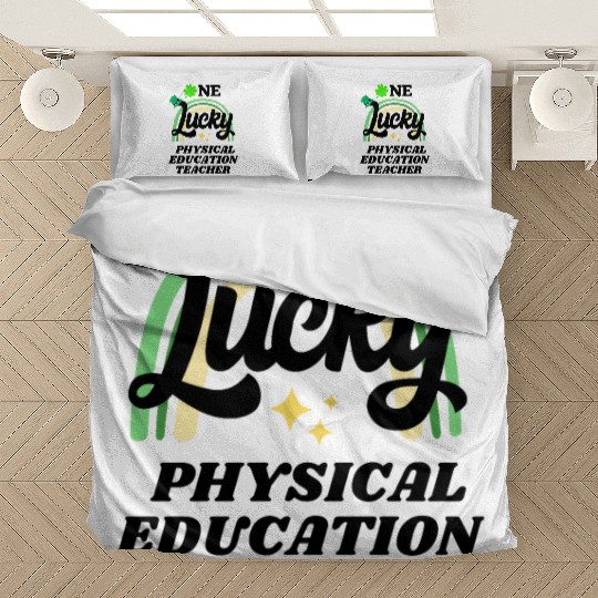 Physical education teacher, St Patrick's Day Gift Bedding Sets