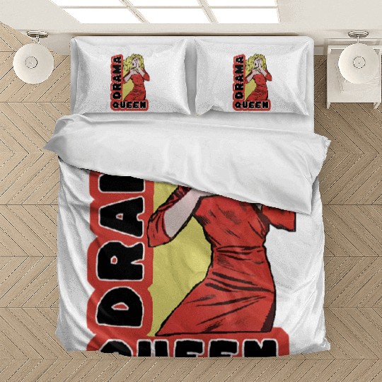 Drama Queen because everything excites me too much Bedding Sets