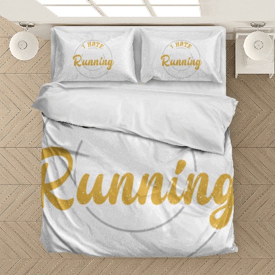 I Hate Running - Gym Bedding Sets