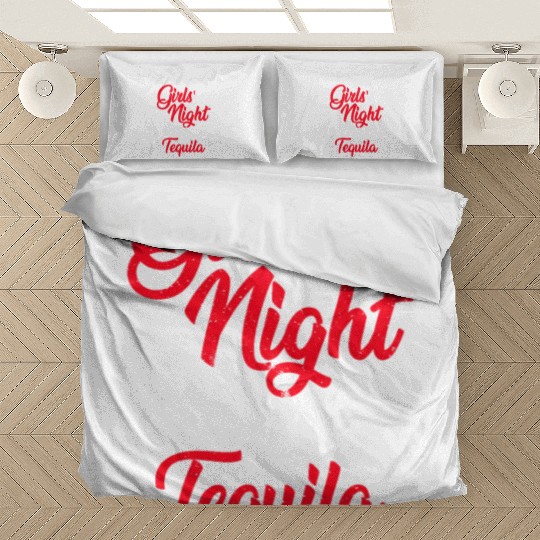 Girls night out I bring the tequila Spring Break Bedding Sets
