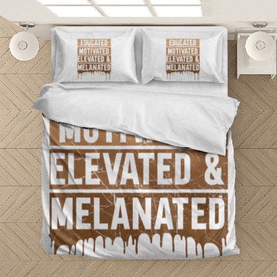 Educated Motivated Elevated And Melanated Black Pr Bedding Sets