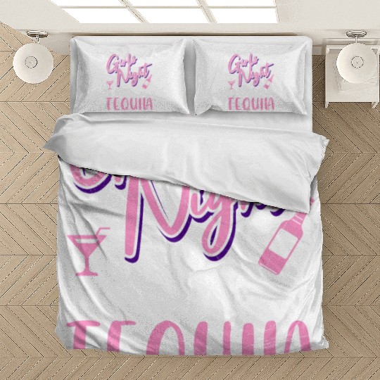 Girls night out I bring the tequila Spring Break Bedding Sets