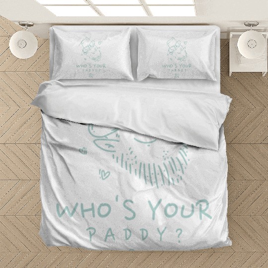 Who’s Your Paddy? Bedding Sets