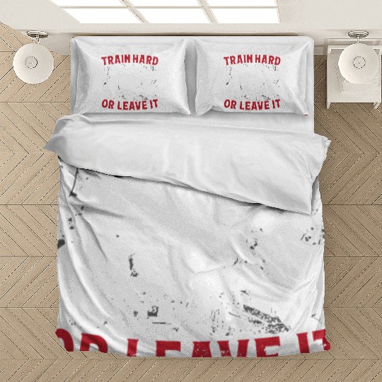 Strongman train hard or leave it gym bodybuilding Bedding Sets