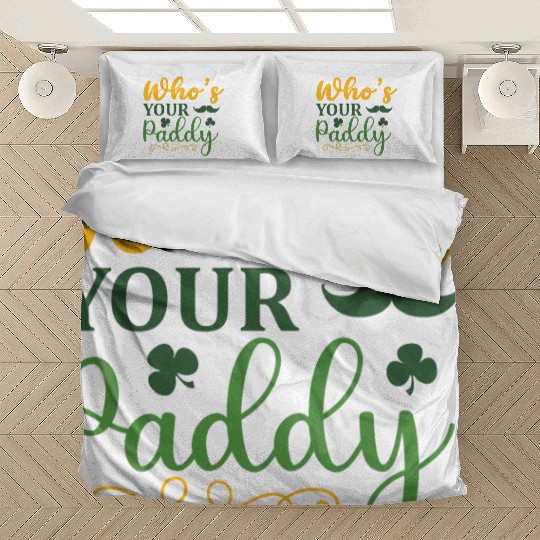 who s your paddy Bedding Sets