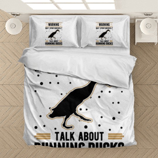 May Spontaneously Talk About Running Ducks Bedding Sets