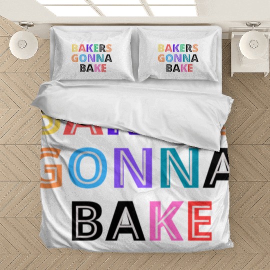 Bakers gonna bake Bedding Sets