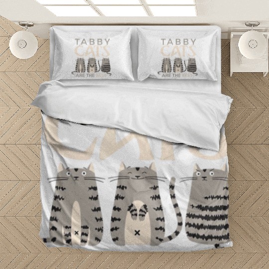 Cat Lover tabby cat owner Tabbies are best Bedding Sets