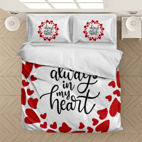 Always in my heart Bedding Sets