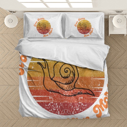 funny Slow Down Live More design deflation lag Bedding Sets