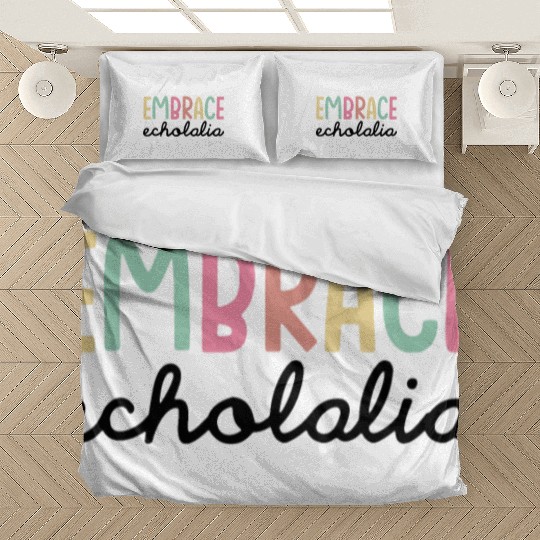 Embrace Echolalia Special Education Teacher Bedding Sets