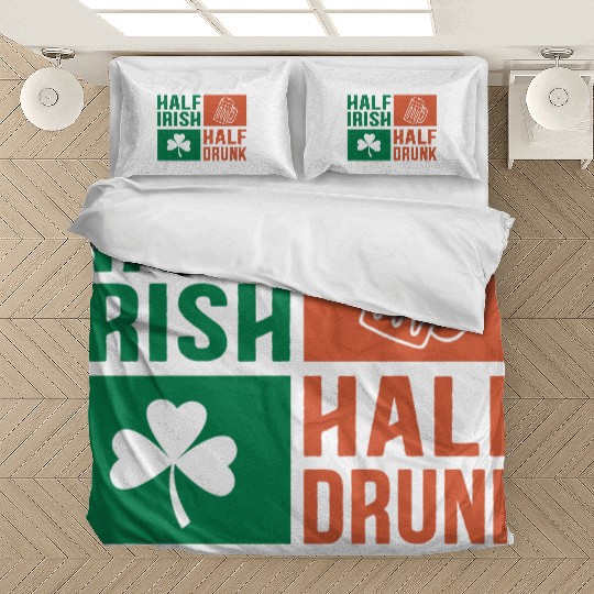 Half Irish Half Drunk Bedding Sets
