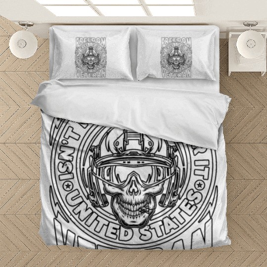 Freedom Isn't Free I Paid For It Military Veteran Bedding Sets