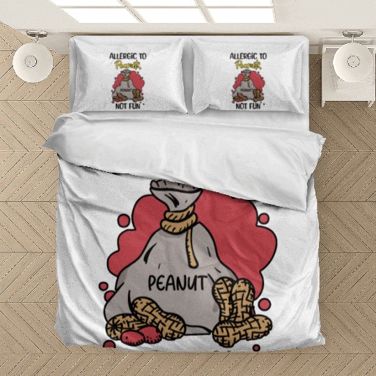 Allergic To Peanuts Not Fun Peanut Allergic Bedding Sets