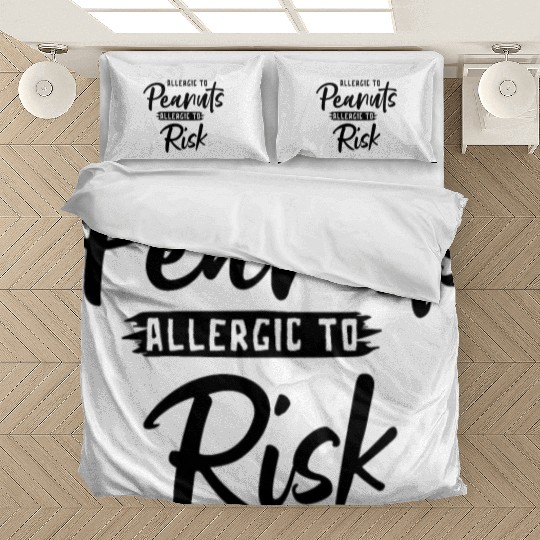 Allergic To Peanuts Allergic To Risk Peanut Bedding Sets