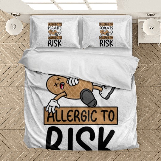 Allergic To Peanuts Allergic To Risk Peanut Bedding Sets