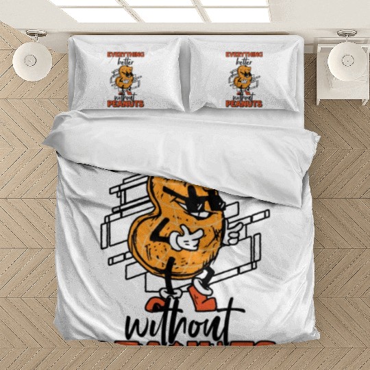 Everything Is Better Without Peanuts Peanut Bedding Sets