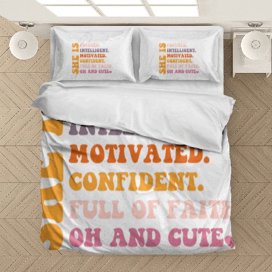 She Is Focused Intelligent Motivated Confident Bedding Sets