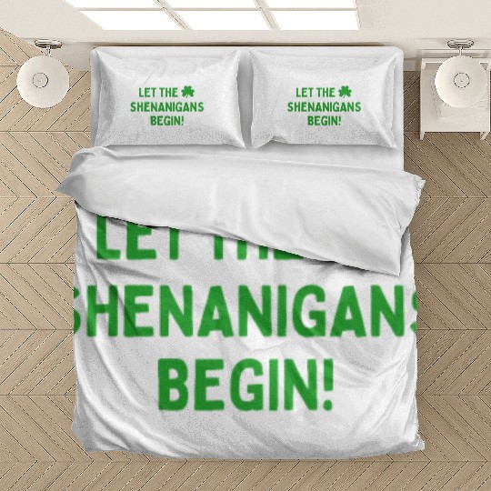 Let the shenanigans begin Bedding Sets