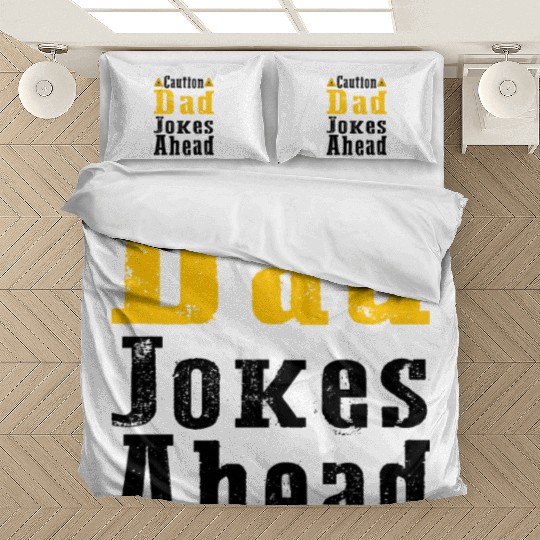 Caution Dad Jokes Ahead, funny dad Bedding Sets