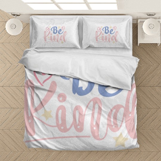 Be Kind hearts and stars, Cool sayings, Kindness Bedding Sets