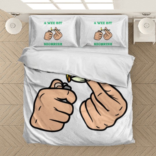 A wee bit Highrish Stoner Bedding Sets