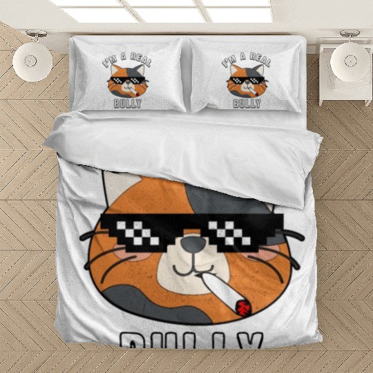 I Am A Real Bully- Gift For Cat Lovers Bedding Sets