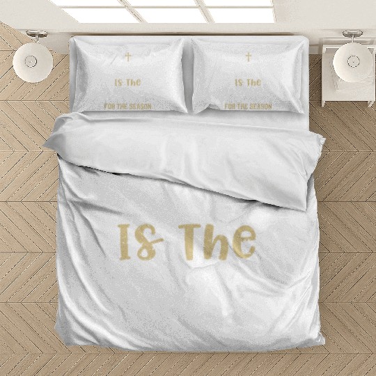 Jesus Is The Reason For The Season Bedding Sets