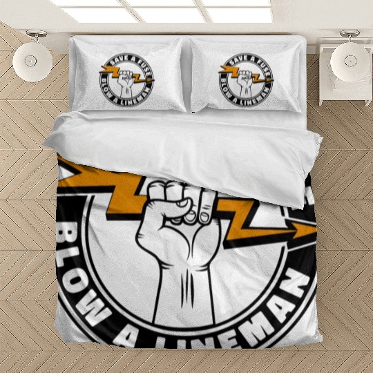 Save A Fuse Blow A Lineman Bedding Sets