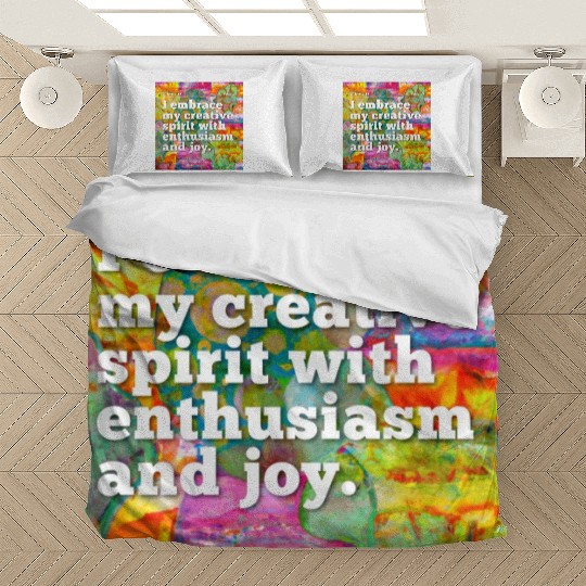 i embrace my creative spirit Bedding Sets