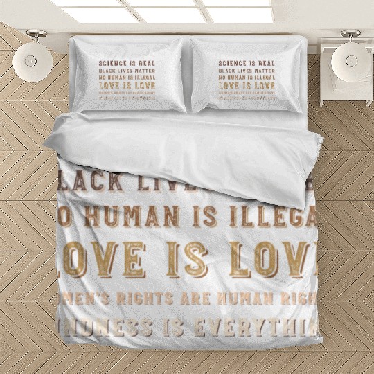 science is real black lives matter no human Bedding Sets
