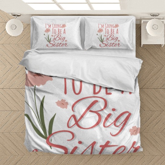 I'm Going To Be A Big Sister Bedding Sets