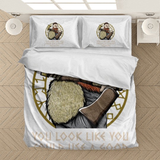 You Look Like You Could Use a Good Pillaging Bedding Sets