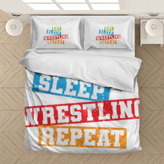 Eat sleep Wrestling Repeat Show Fight Bedding Sets
