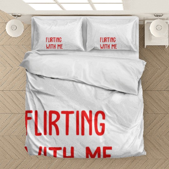 Blink Twice If You're Flirting With Me Bedding Sets
